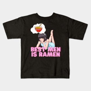 Best Men is Ramen, Ramen lovers design Kids T-Shirt